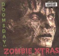Zombie Xtras : - Doomsday E.P.